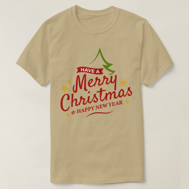 Camiseta Que tengan Feliz Navidad y Feliz Año Nuevo (Diseño del anverso)