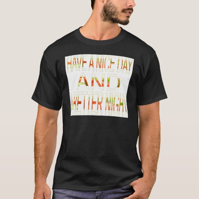 Camiseta Que tengas un buen día (Anverso)