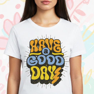 Camiseta Que tengas un buen día