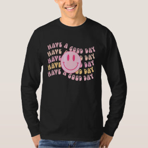 Camiseta Que Tengas Un Buen Día Cara Sonriente Tendencia E