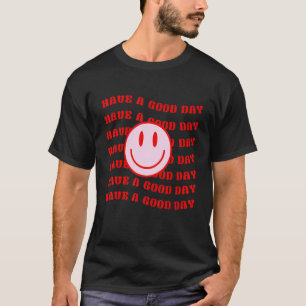 Camiseta Que tengas un buen día sonriente retro cara feliz