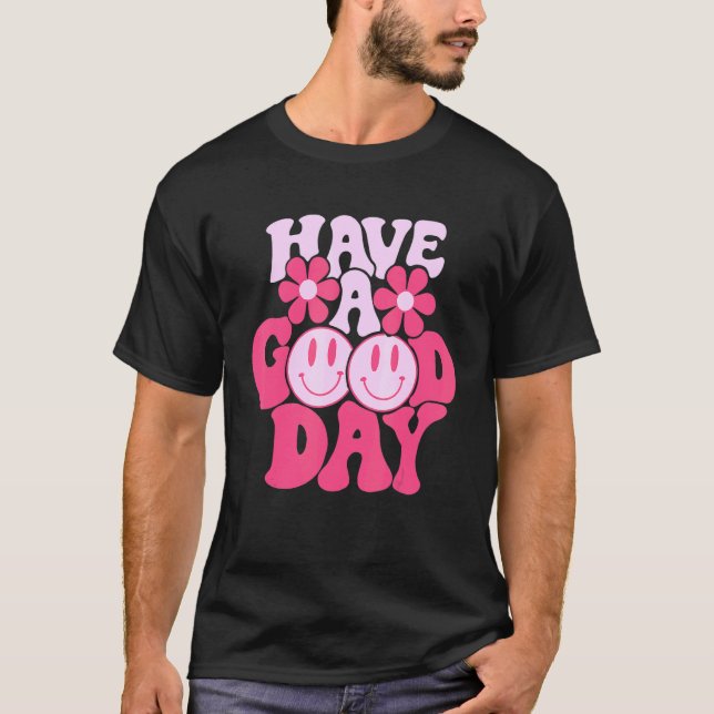 Camiseta Que tengas un buen día sonriente retro cara feliz  (Anverso)