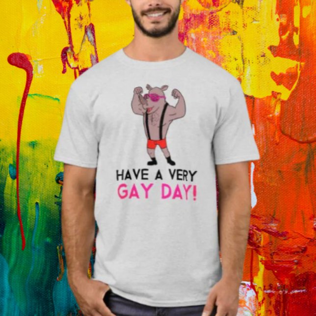 Camiseta Que tengas un día muy gay (Subido por el creador)