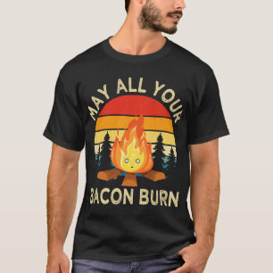 Camiseta Que todo tu Bacon queme parrillada Steke cooking B