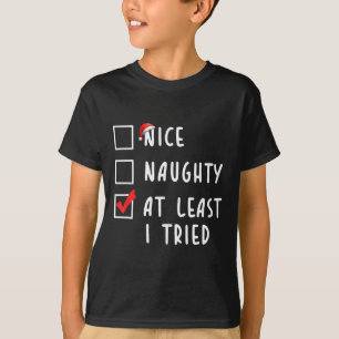 Camiseta Qué travieso Al Menos He Intentado Navidades En La