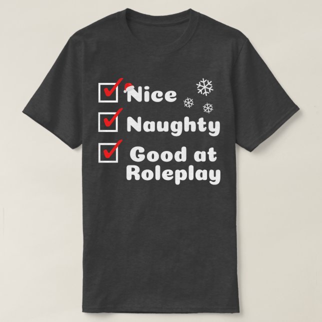 Camiseta Qué travieso bien en el juego de Roleplay (Diseño del anverso)