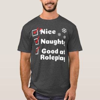 Camiseta Qué travieso bien en el juego de Roleplay