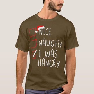 Camiseta Qué travieso, fui Navidades Hangry List Xmas Sant