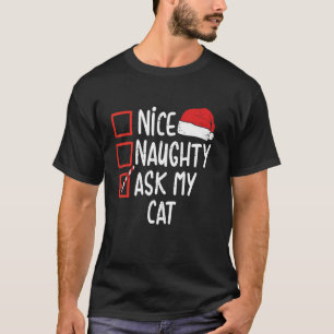Camiseta Qué travieso preguntar a mi gato Navidades lista N
