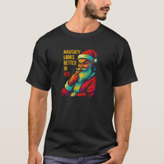Camiseta Qué travieso se ve mejor en los Navidades rojos Sa