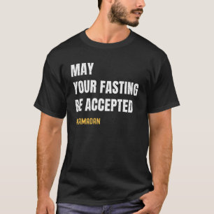 Camiseta Que tu ayuno sea aceptado Ramadán Kareem Ramadh