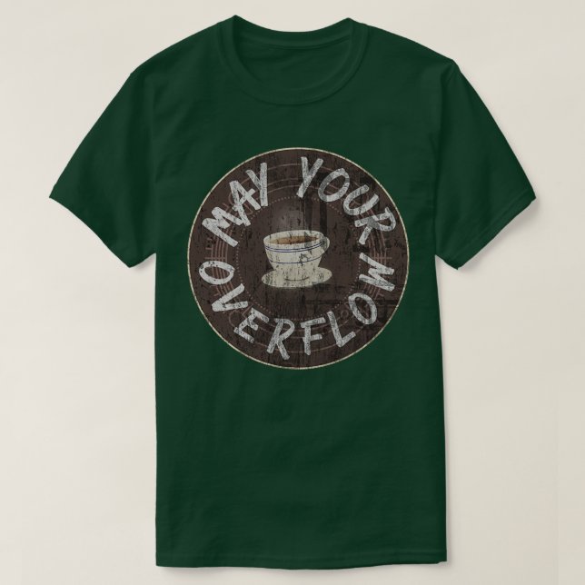 Camiseta Que tu café esté desbordado (Diseño del anverso)