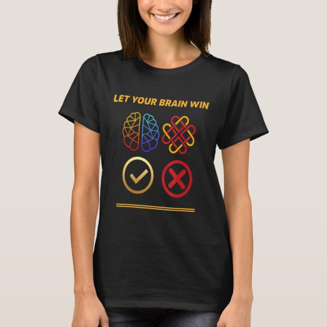 Camiseta Que tu cerebro gane (Anverso)