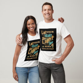 Camiseta Que tu corazón sea claro, Jesús nace, Aleluya