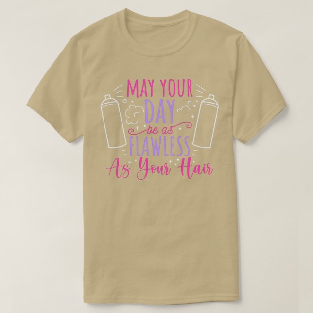 Camiseta Que tu Día Sea Tan Injusto Como Tu Pelo (Diseño del anverso)
