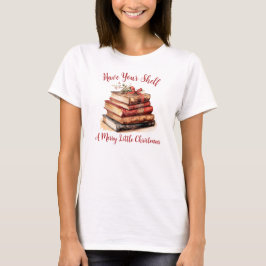 Camiseta Que tu estante tenga una feliz navidad