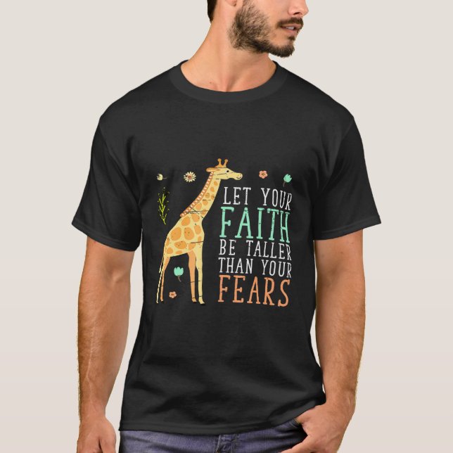 Camiseta Que Tu Fe Sea Más Alto Que Tus Miedos Giraffe (Anverso)