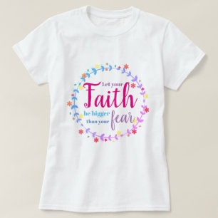 Camiseta Que tu fe sea más grande que tu temor