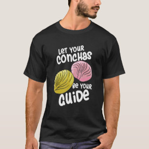 Camiseta Que tus conchas sean tu guía Concha Pan