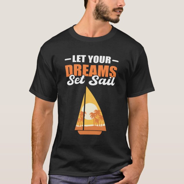 Camiseta Que tus sueños marquen el velero (Anverso)