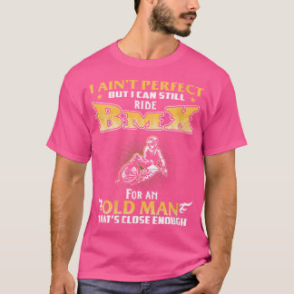 Camiseta Que Un Viejo Perfecto Lo Suficientemente Cercano P