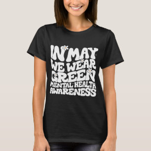 Camiseta Que usemos conciencia de salud mental ambiental re