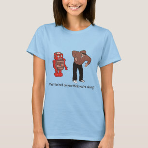 Camiseta Qué usted piensan usted está haciendo