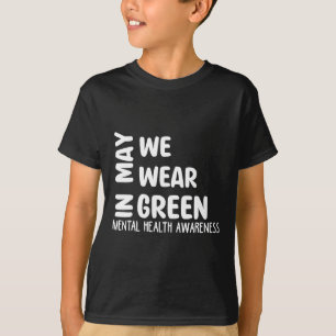 Camiseta Que Utilicemos Un Mes Verde De Concienciación Sobr