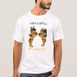 Camiseta ¿Qué Va A Hacer Nuestra Abeja De Miel? Revelación