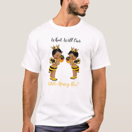 Camiseta ¿Qué Va A Hacer Nuestra Abeja De Miel? Revelación