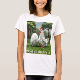 Camiseta ¿Qué vino primero la gallina o el huevo?