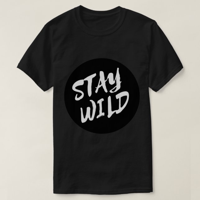 Camiseta quedarse salvaje ben azelart (Diseño del anverso)