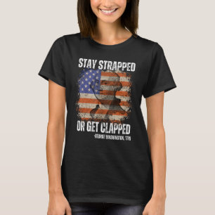Camiseta Quédate atado o aplaude a George Washington 4.