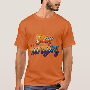 Camiseta Quédate con hambre