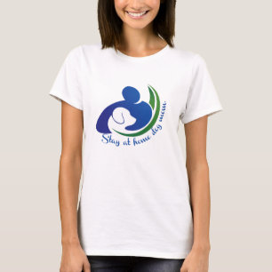 Camiseta Quédate con la madre del perro en casa