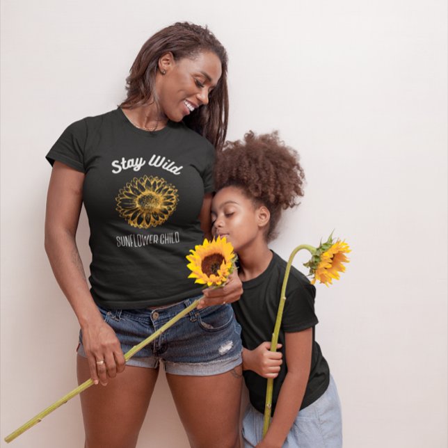 Camiseta Quédate con un niño girasol salvaje (Subido por el creador)