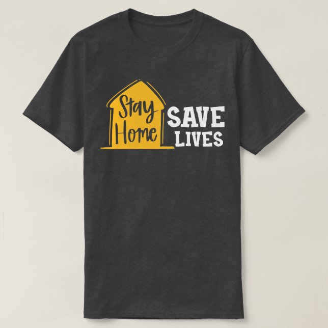 Camiseta Quédate en casa salva vidas (Diseño del anverso)