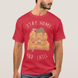 Camiseta Quédate en casa y Chill
