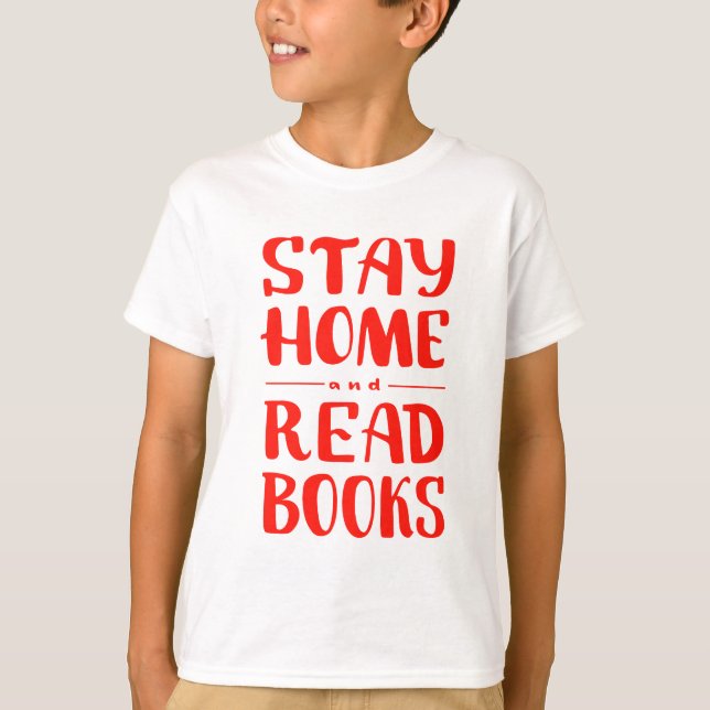 Camiseta Quédate en casa y lee libros (Anverso)
