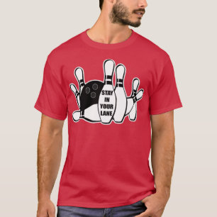 Camiseta Quédate En Tu Bolera De Lane Bowler Ball T