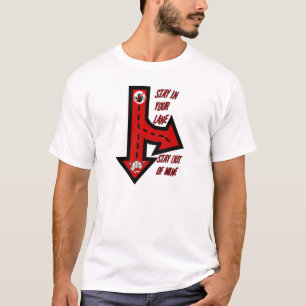 Camiseta ¡Quédate en tu carril!_