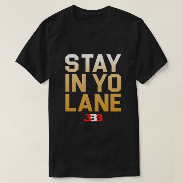 CAMISETA QUÉDATE EN YO LANE - BBB  (Diseño del anverso)