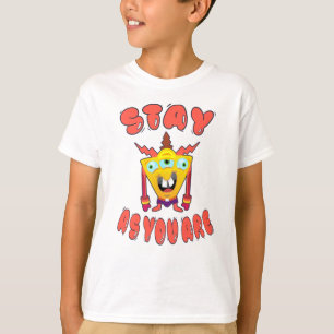 Camiseta Quédate tal y como estás