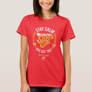 Camiseta Quédate tranquilo Supergirl tiene esto