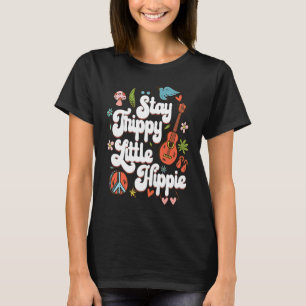 Camiseta Quédate trippy pequeño hippie para hippie 60s 70s