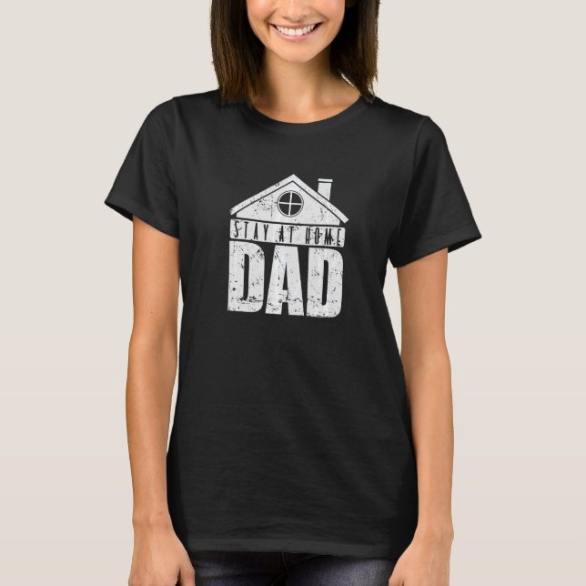 Camiseta Quédese en casa, día de padre (Anverso)