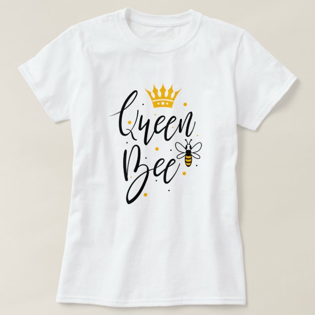 Camiseta Queen Bee (Diseño del anverso)