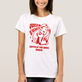 Camiseta Queen of Hearts Sister of the Bride