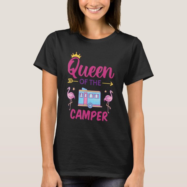 Camiseta Queen Of The Camper Camping Vacation Summer Trip R (Anverso)