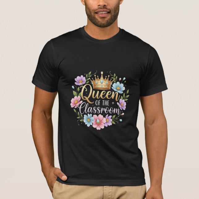 Camiseta Queen of the Classroom Floral Crown Design (Anverso)